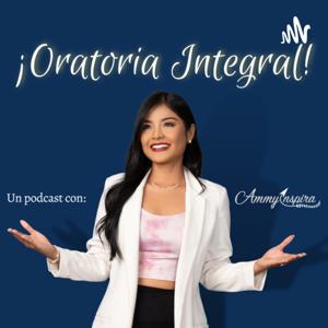 Oratoria Integral con Ammy