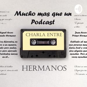 ¡Charla entre Hermanos!