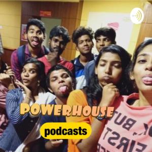 Powerhouse podcasts