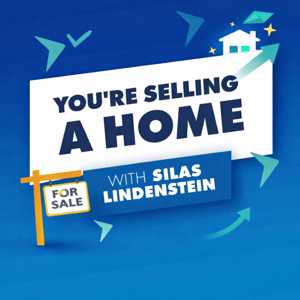 You're Selling A Home With Silas Lindenstein