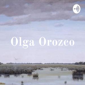 Olga Orozco - Poesía