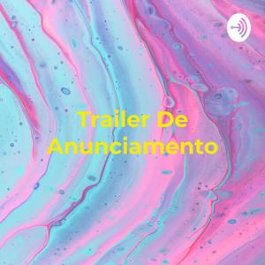 Trailer De Anunciamento - Announciament Trailer (Eberthi _G1)