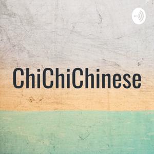 ChiChiChinese