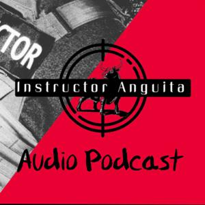 Instructor Anguita Audio Podcast