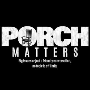 Porch Matters