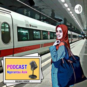 Podcast Ngerantau Asik