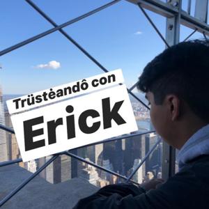 Trusteando con Erick