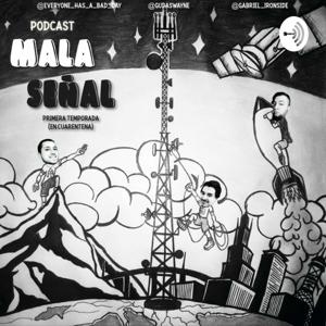 Mala Señal