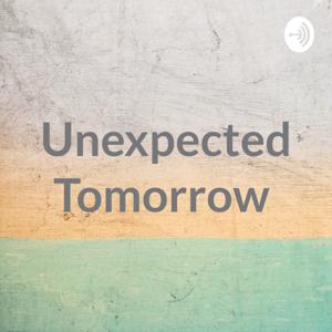 Unexpected Tomorrow