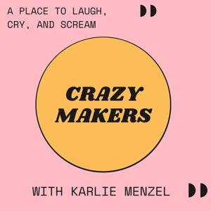 Crazy Makers