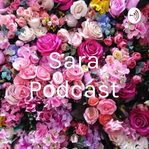 Sara Podcast