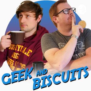 Geek and Biscuits