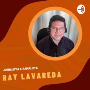Proseando com Ray Lavareda