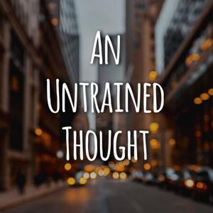 An Untrained Thought