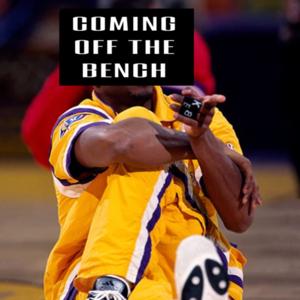 COMING OFF THE BENCH