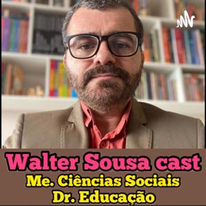 WALTER SOUSA CAST 

PIX: profwalterstm@gmail.com