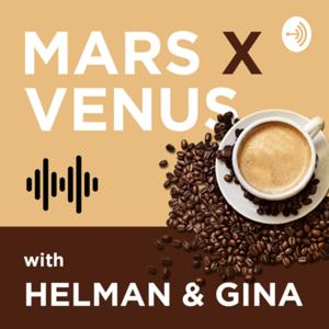 Mars X Venus with Helman and Gina