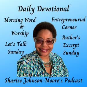 Sharise Johnson-Moore's Podcast