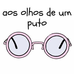 Aos Olhos De Um Puto