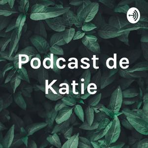 Podcast de Katie