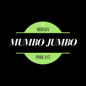 Midlife Mumbo Jumbo