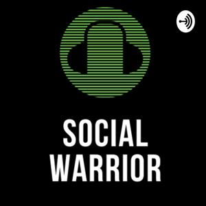 Social Warrior
