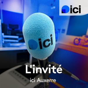 L'invité d'ici, ICI Auxerre