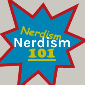 Nerdism: 101