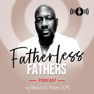 Fatherless Fathers Podcast