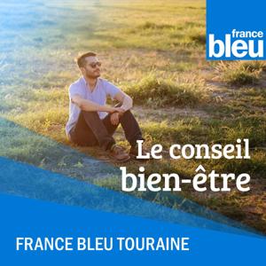 Le conseil bien-être France Bleu Touraine