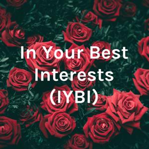 In Your Best Interests (IYBI)