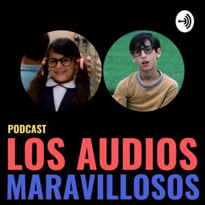 Los Audios Maravillosos