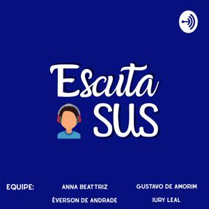 Escuta SUS - 1° Episódio