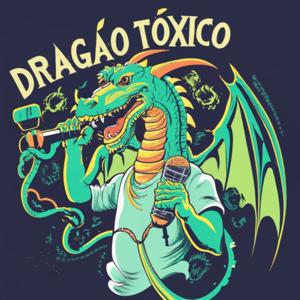 DRAGÃO TÓXICO