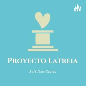 Latreia: Camino de adoración