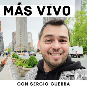 Más Vivo con Sergio Guerra