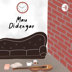 Mau Didengar