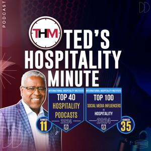 Ted's Hospitality Minute with Host Ted Kelly