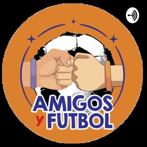 Amigos y Futbol