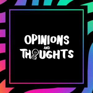 Opinions and Thoughts by Soeya Min