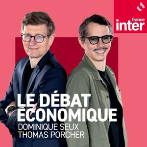 Le débat économique by France Inter
