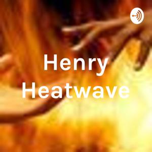 Henry Heatwave