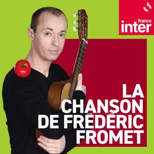 La Chanson de Frédéric Fromet by France Inter