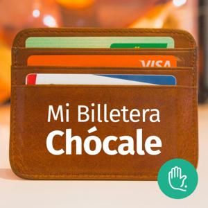 Mi Billetera de Chócale