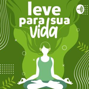 Leve Para Sua Vida
