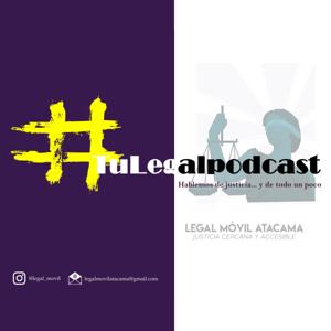 #TuLegalpodcast