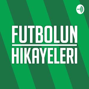 Futbolun Hikayeleri