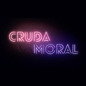 Cruda Moral