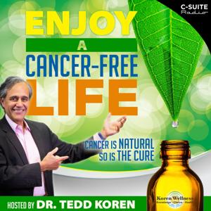 Enjoy A Cancer-Free Life