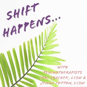 Shift Happens...Cultivating Calm Amidst Great Change